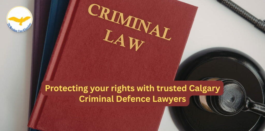 Calgary Criminal Defence Lawyers—Best Criminal Lawyer Calgary